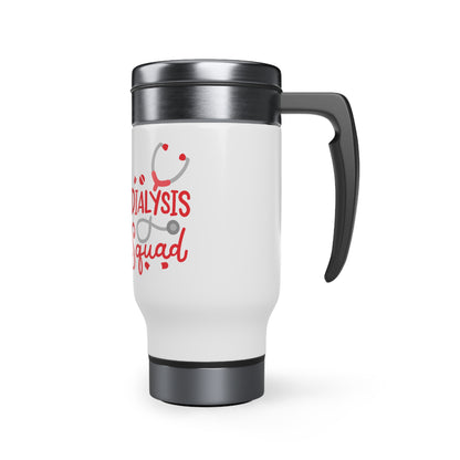 Stainless Dialysis Squad Steel Travel Mug with Handle, 14oz