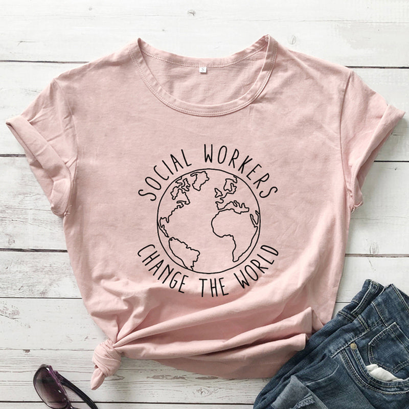 Social Workers Change the World T-Shirt Casual Women Short Sleeve