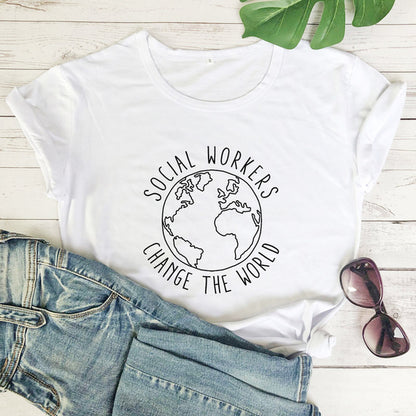 Social Workers Change the World T-Shirt Casual Women Short Sleeve