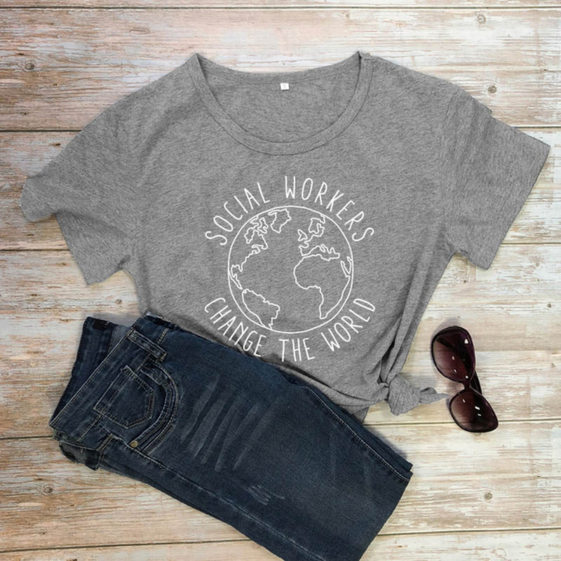 Social Workers Change the World T-Shirt Casual Women Short Sleeve