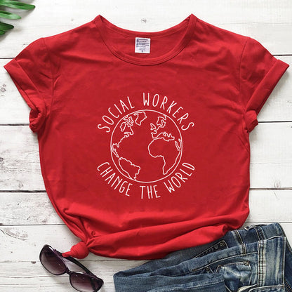 Social Workers Change the World T-Shirt Casual Women Short Sleeve