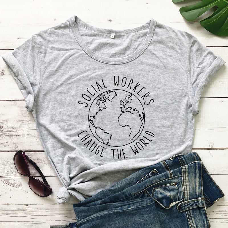 Social Workers Change the World T-Shirt Casual Women Short Sleeve